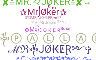 নিকনেম - Mrjoker