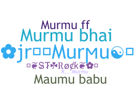নিকনেম - Murmu