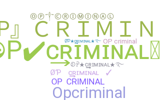 নিকনেম - OPcriminal