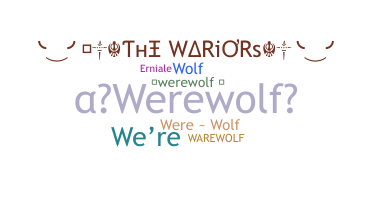 নিকনেম - Werewolf