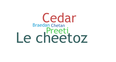 নিকনেম - Cheeto