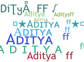 নিকনেম - Adityaff