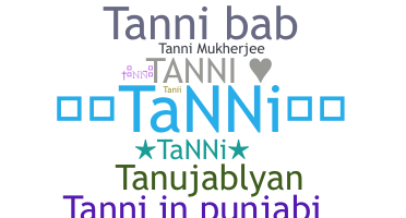 নিকনেম - Tanni