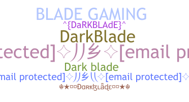 নিকনেম - Darkblade