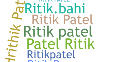 নিকনেম - RitikPatel