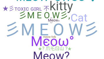 নিকনেম - meow