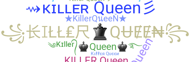 নিকনেম - KillerQueen