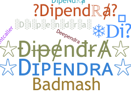নিকনেম - Dipendra