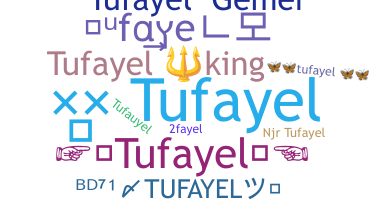 নিকনেম - Tufayel