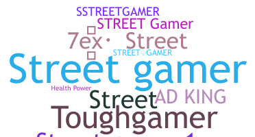 নিকনেম - Streetgamer
