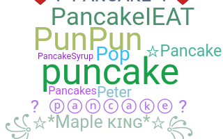 নিকনেম - Pancake