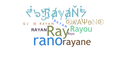 নিকনেম - Rayan