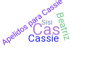 নিকনেম - Cassie