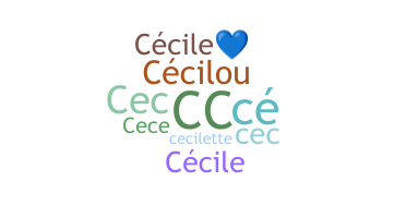 নিকনেম - Cecile