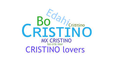 নিকনেম - Cristino