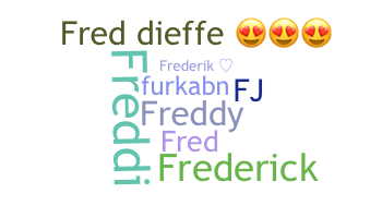 নিকনেম - Frederik