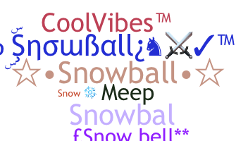 নিকনেম - Snowball