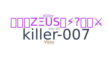 নিকনেম - Killer007