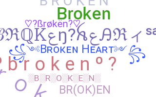 নিকনেম - Broken
