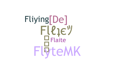 নিকনেম - Flyte