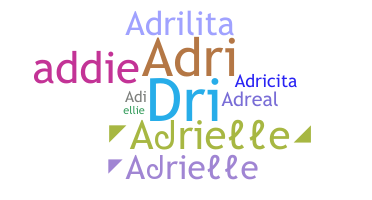 নিকনেম - Adrielle