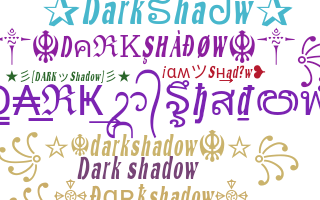 নিকনেম - Darkshadow