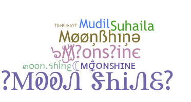 নিকনেম - Moonshine