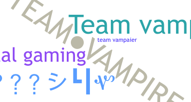 নিকনেম - TeamVampire