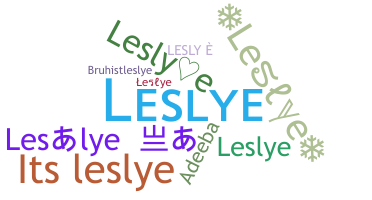 নিকনেম - Leslye