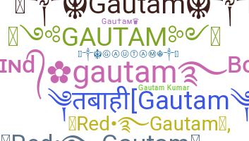 নিকনেম - Gautam