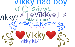 নিকনেম - Vikky