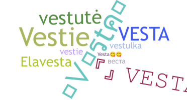 নিকনেম - Vesta