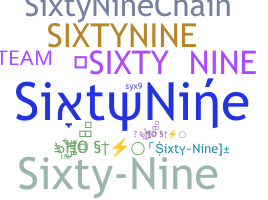 নিকনেম - SixtyNine