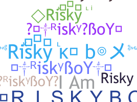 নিকনেম - riskyboy