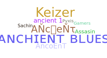 নিকনেম - Ancient