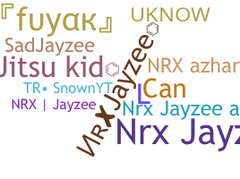 নিকনেম - NRXjayzee