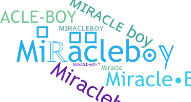 নিকনেম - miracleboy