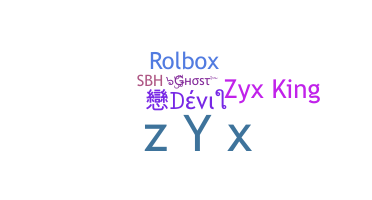 নিকনেম - Zyx