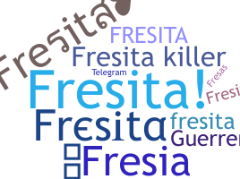 নিকনেম - Fresita