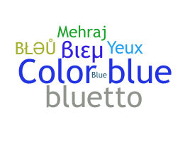 নিকনেম - Bleu