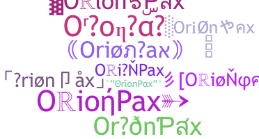 নিকনেম - OrionPax