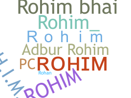 নিকনেম - Rohim