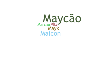 নিকনেম - Maycon
