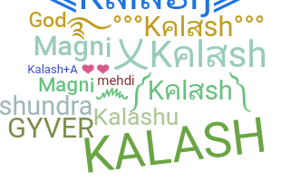 নিকনেম - Kalash