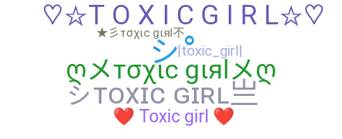 নিকনেম - toxicgirl