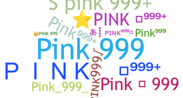 নিকনেম - Pink999
