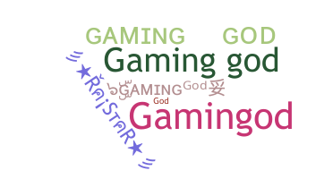 নিকনেম - GamingGod