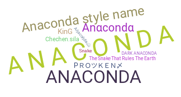 নিকনেম - Anaconda