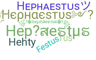 নিকনেম - Hephaestus