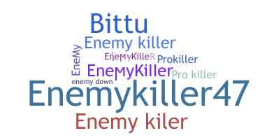 নিকনেম - EnemyKiller